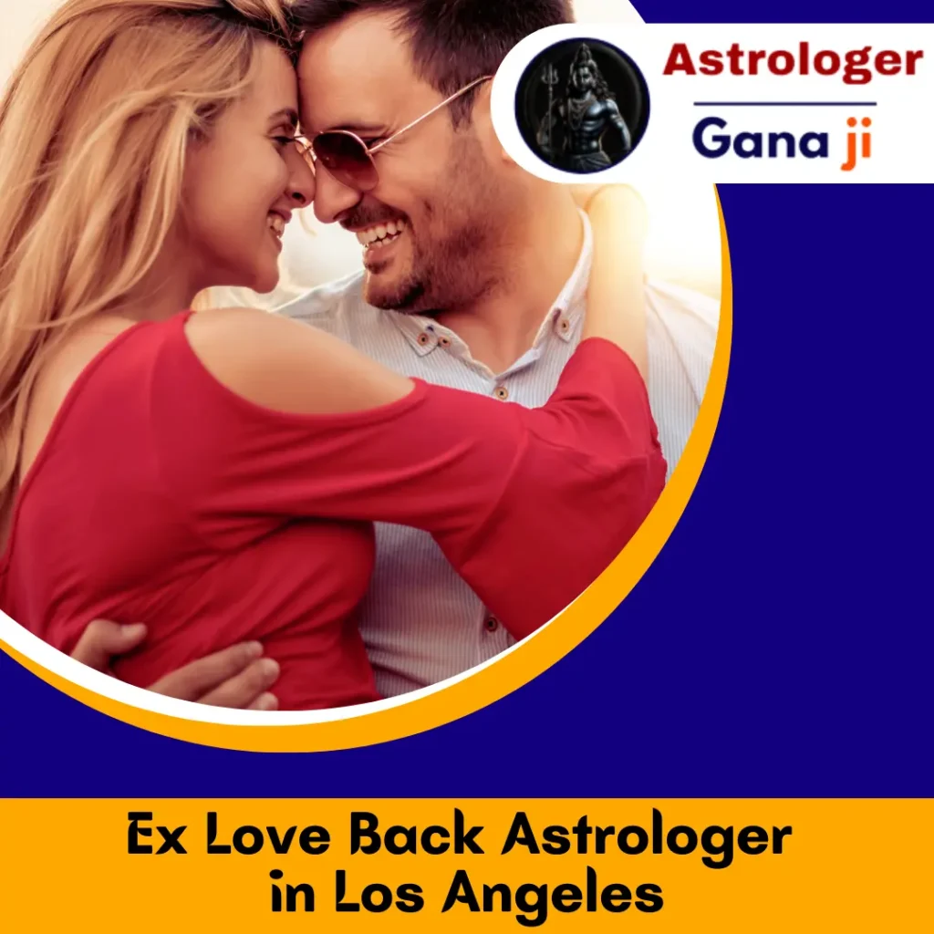 Ex love back astrologer in Los Angeles